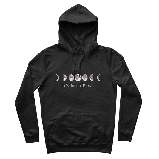 It's Just A Phase 100% Organic Cotton Hoodie